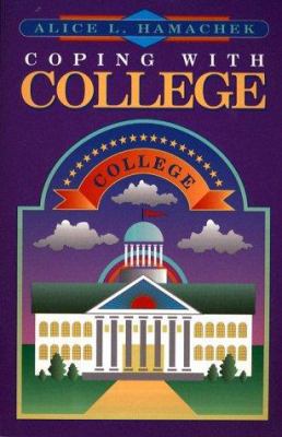 Coping with College: A Guide for Academic Success 0205165796 Book Cover