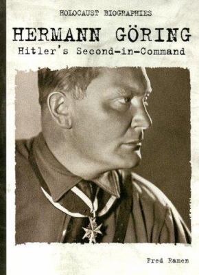 Hermann Goring: Hitler's Second-In-Command 1562544578 Book Cover
