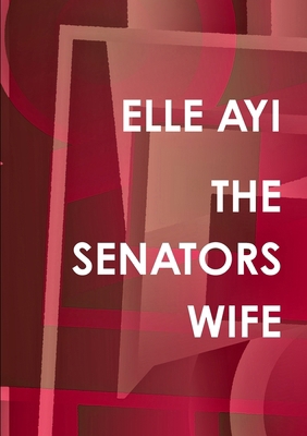 The Senators Wife 1105605957 Book Cover