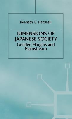 Dimensions of Japanese Society: Gender, Margins... 0333744780 Book Cover