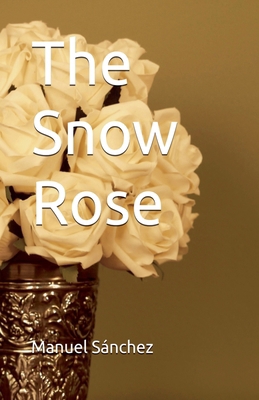 The Snow Rose B0GMWQ2S47 Book Cover