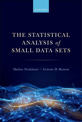 The Statistical Analysis of Small Data Sets 0198872984 Book Cover