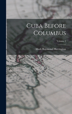 Cuba Before Columbus; Volume 2 B0BMXY4L5Y Book Cover