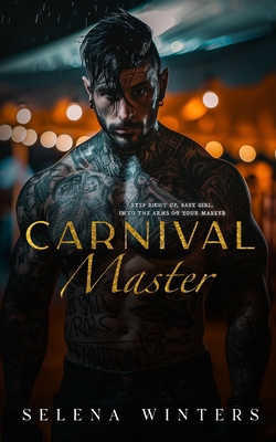 Carnival Master: A Dark Romance B0DMSDCVDR Book Cover