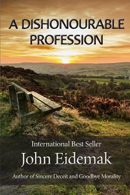 A Dishonourable Profession 1535469870 Book Cover