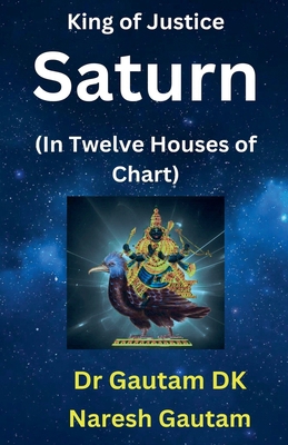 Saturn In Twelve Houses of Chart B0D4L3XTG6 Book Cover