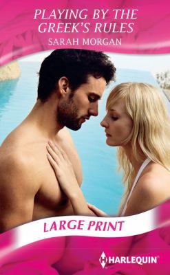 Playing by the Greek's Rules [Large Print] 0263256391 Book Cover