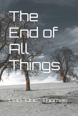 The End of All Things B0CDNC6ZTB Book Cover