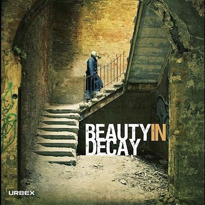 Beauty in Decay