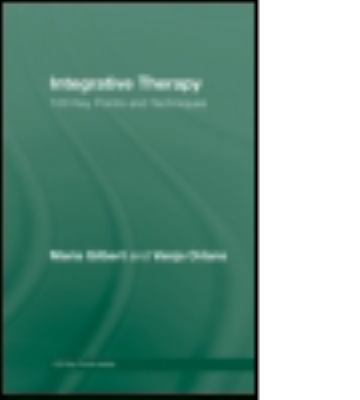 Integrative Therapy: 100 Key Points and Techniques 0415413761 Book Cover