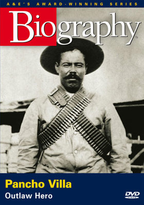Biography: Pancho Villa 0767084888 Book Cover