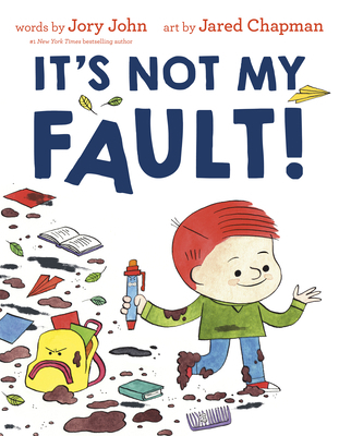 It's Not My Fault! 1984830619 Book Cover