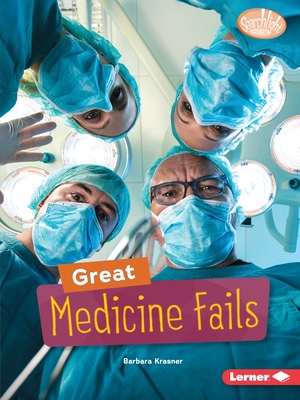 Great Medicine Fails 1541589300 Book Cover