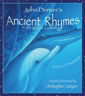 Ancient Rhymes: A John Denver Sing Along Book f... 1584690658 Book Cover