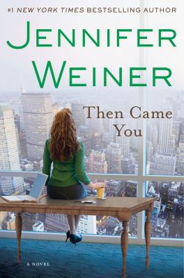 Then Came You: A Novel 1451617720 Book Cover