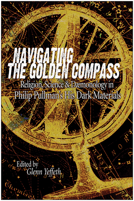 Navigating the Golden Compass: Religion, Scienc... B008YF71TQ Book Cover