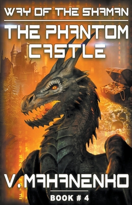 The Phantom Castle (The Way of the Shaman: Book... B0959PJDWY Book Cover