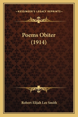 Poems Obiter (1914) 1164852949 Book Cover