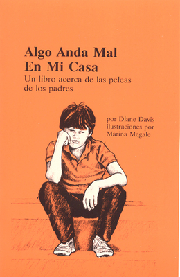 Algo anda mal en mi casa: Un libro acerca de la... [Spanish] 1884734405 Book Cover