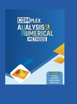 Complex Analysis and Numerical Methods B0DDZ9ZYMR Book Cover