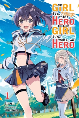 The Girl Who Wants to Be a Hero and the Girl Wh... B0DQKK7WPZ Book Cover