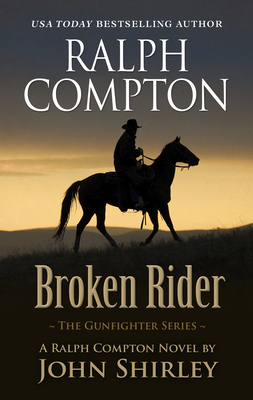 Ralph Compton Broken Rider [Large Print] 1432880268 Book Cover