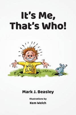 It's Me, That's Who! B0DC27C3FV Book Cover