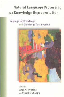 Natural Language Processing and Knowledge Repre... 0262590212 Book Cover