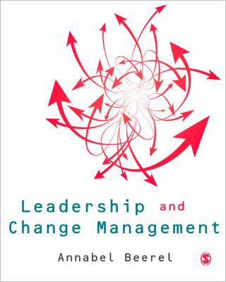 Leadership and Change Management 1847873413 Book Cover