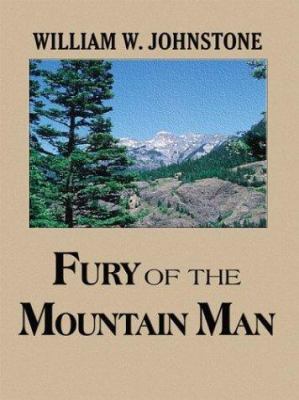 Fury of the Mountain Man [Large Print] 0786246316 Book Cover