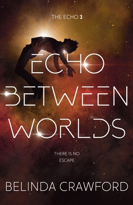 Echo Between Worlds 0645045918 Book Cover