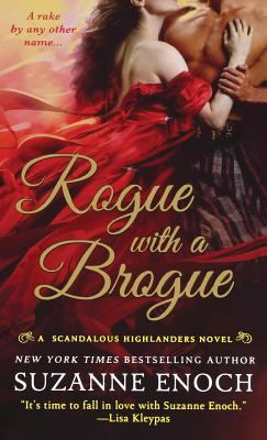Rogue with a Brogue: A Scandalous Highlanders N... 1250218632 Book Cover