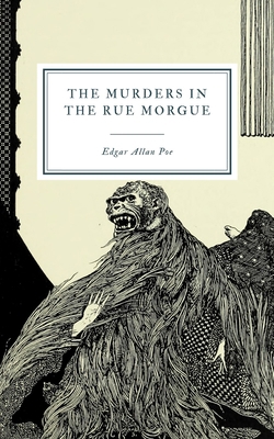 The Murders in the Rue Morgue 1798743892 Book Cover