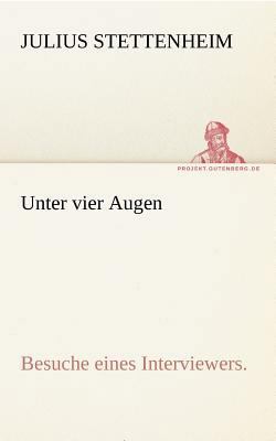 Unter Vier Augen [German] 3842414188 Book Cover