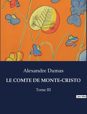 Le Comte de Monte-Cristo: Trahison et vengeance... [French] B0CKMFZGSY Book Cover