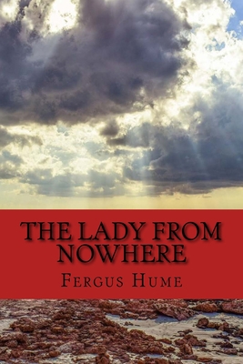 The Lady From Nowhere: A Detective Story 1979770417 Book Cover