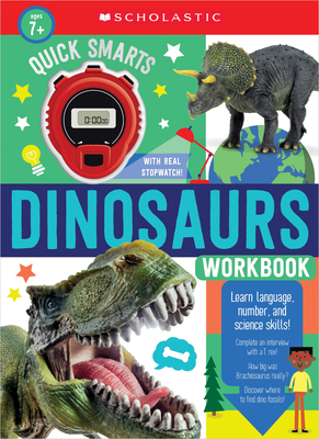 Quick Smarts Dinosaurs Workbook: Scholastic Ear... 1338758632 Book Cover