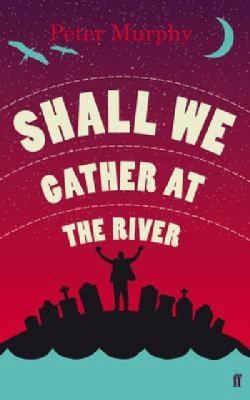Shall We Gather at the River 0571286755 Book Cover