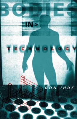 Bodies in Technology: Volume 5 0816638462 Book Cover