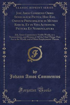 Joh; Amos Commenii Orbis Sensualium Pictus; Hoc... 1333690517 Book Cover