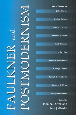 Faulkner and Postmodernism 1604732539 Book Cover