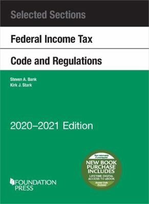 Selected Sections Federal Income Tax Code and R... 1684679761 Book Cover