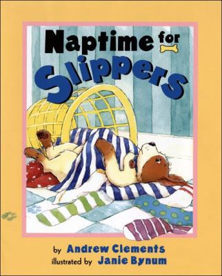 Naptime For Slippers B000XN0CFC Book Cover
