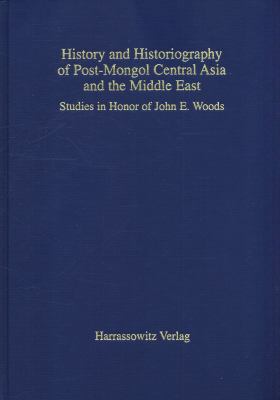 History and Historiography of Post-Mongol Centr... 3447052783 Book Cover