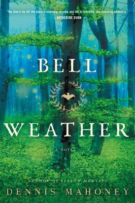 Bell Weather 1250093813 Book Cover