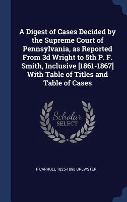 A Digest of Cases Decided by the Supreme Court ... 1340237199 Book Cover