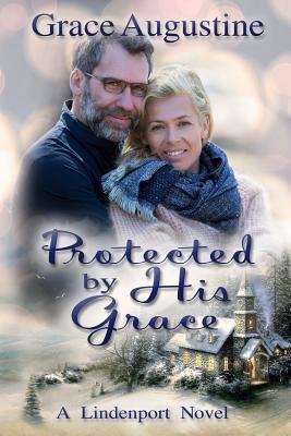 Protected by His Grace 154886577X Book Cover