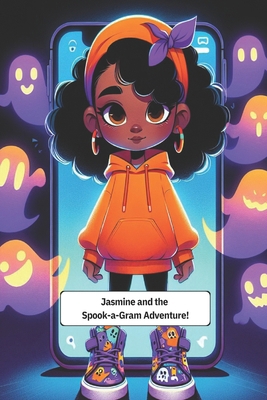 Jasmine and the Spook-a-Gram Adventure            Book Cover