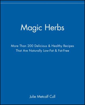 Magic Herbs 0471347485 Book Cover