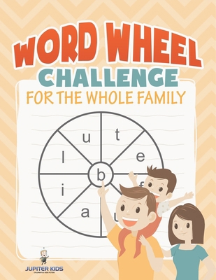 Word Wheel Challenge for the Whole Family B0DZB5TJGY Book Cover